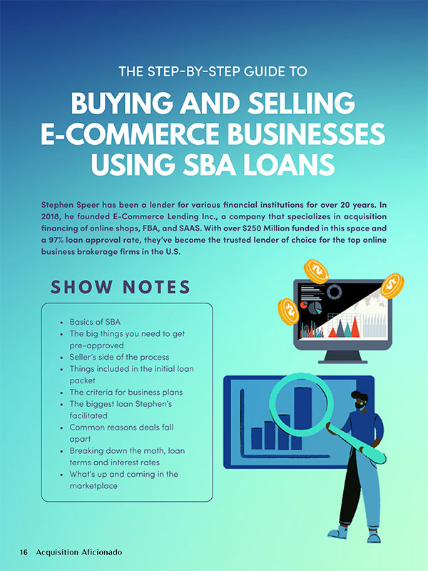 The Step-By-Step Guide to Buying and Selling E-Commerce Businesses Using SBA Loans - Stephen Speer